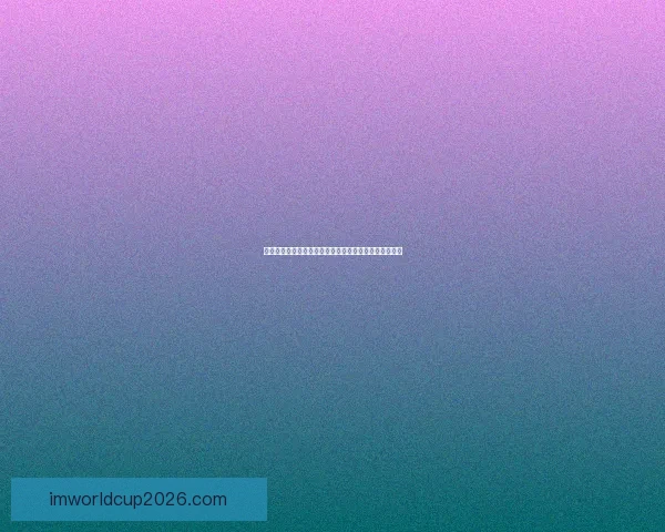 世界杯精彩比分竞猜平台助你精准预测赛果赢取丰厚奖励