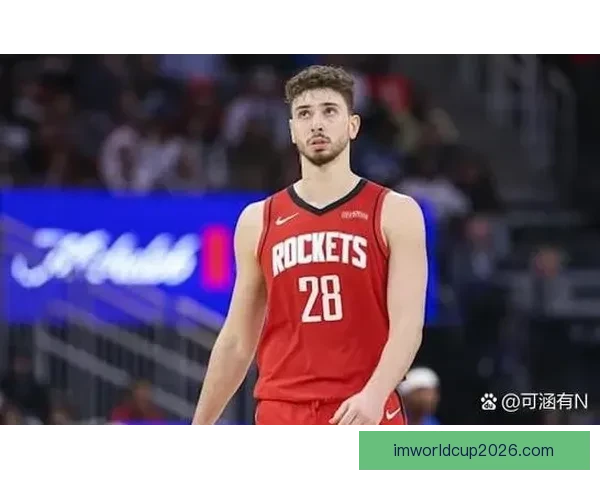 杜兰特加盟提升申京化学反应 火箭中锋三分能力大幅增强